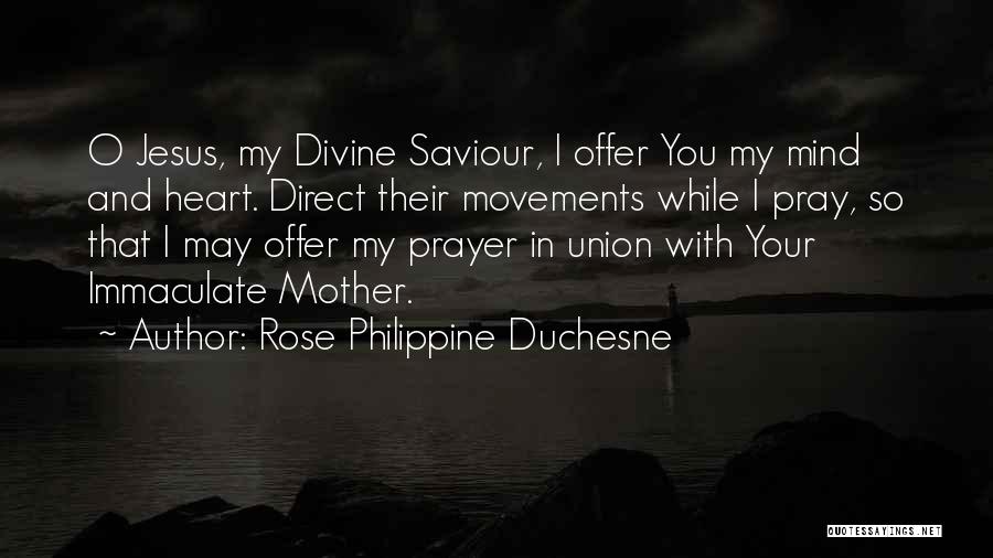 Rose Philippine Duchesne Quotes 1211931