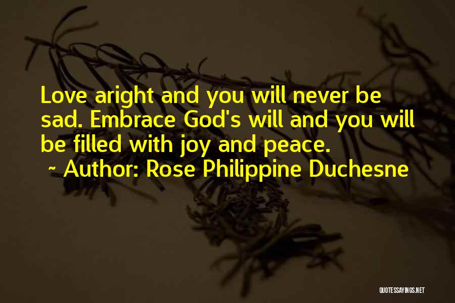 Rose Philippine Duchesne Quotes 1838854