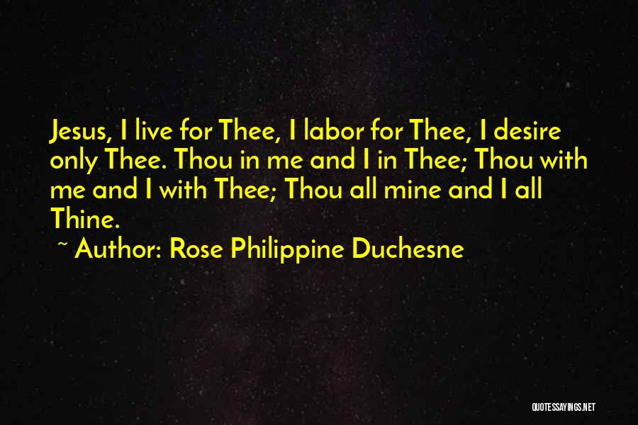 Rose Philippine Duchesne Quotes 386982