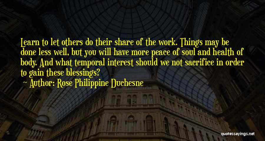 Rose Philippine Duchesne Quotes 943446