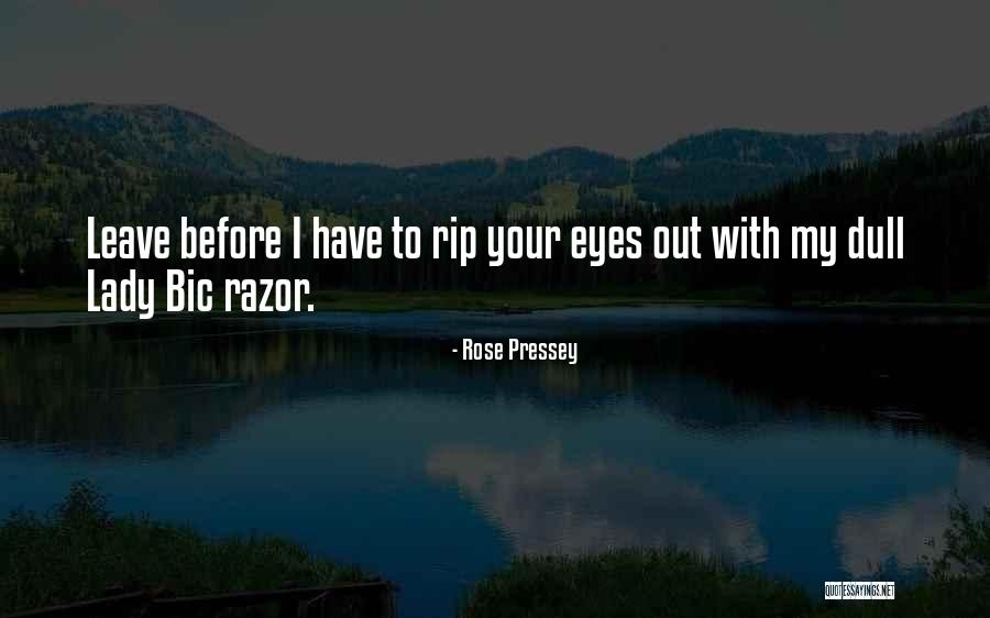 Rose Pressey Quotes 162456