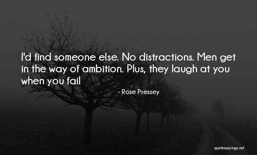 Rose Pressey Quotes 507272