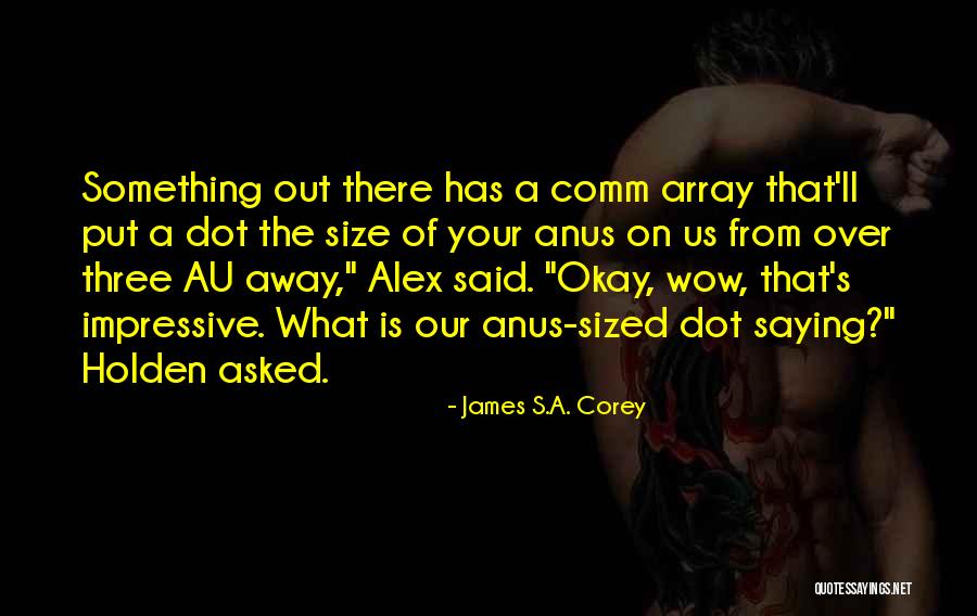 Rose Proverbs Quotes By James S.A. Corey Rose Proverbs Quotes By James S.A. Corey