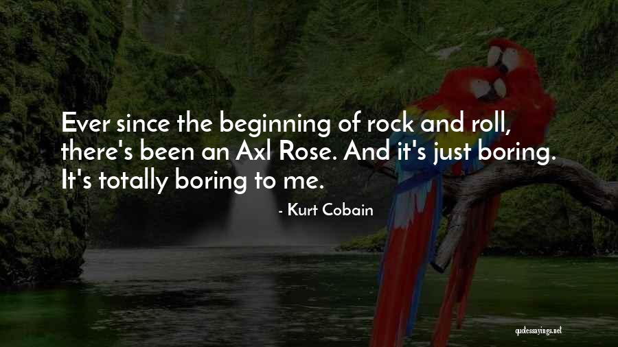Rose Rock Quotes By Kurt Cobain Rose Rock Quotes By Kurt Cobain
