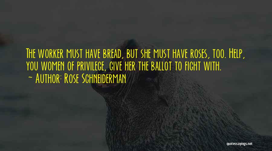 Rose Schneiderman Quotes 1405269