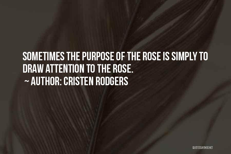 Rose Thorn Quotes By Cristen Rodgers