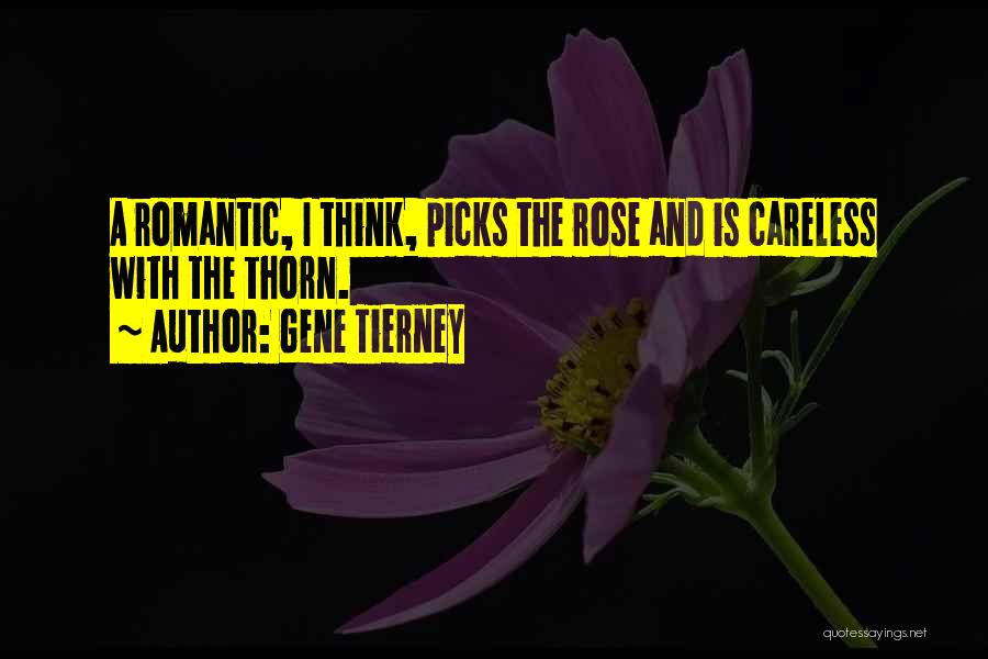 Rose Thorn Quotes By Gene Tierney