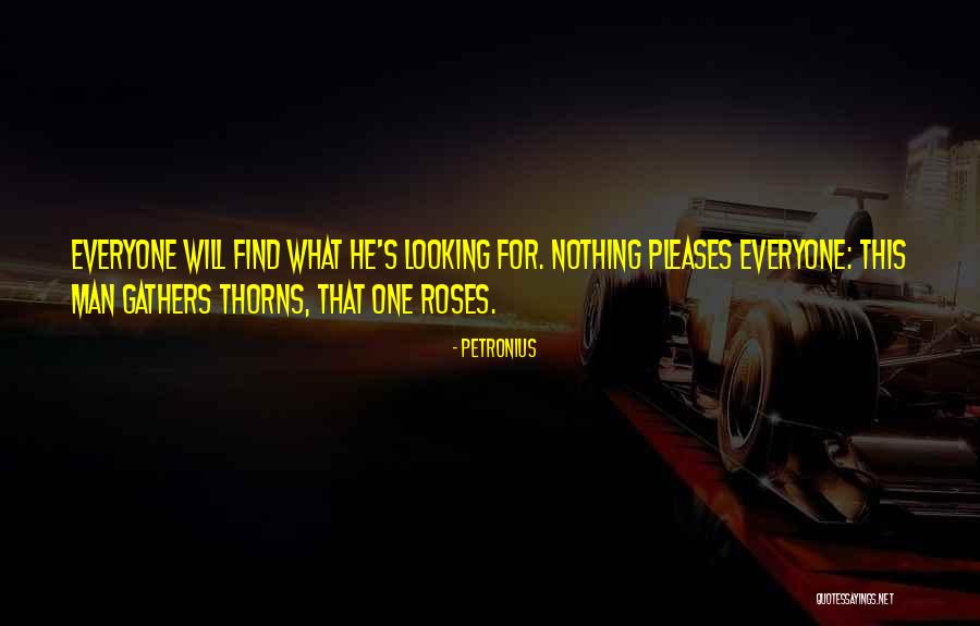 Rose Thorns Quotes By Petronius