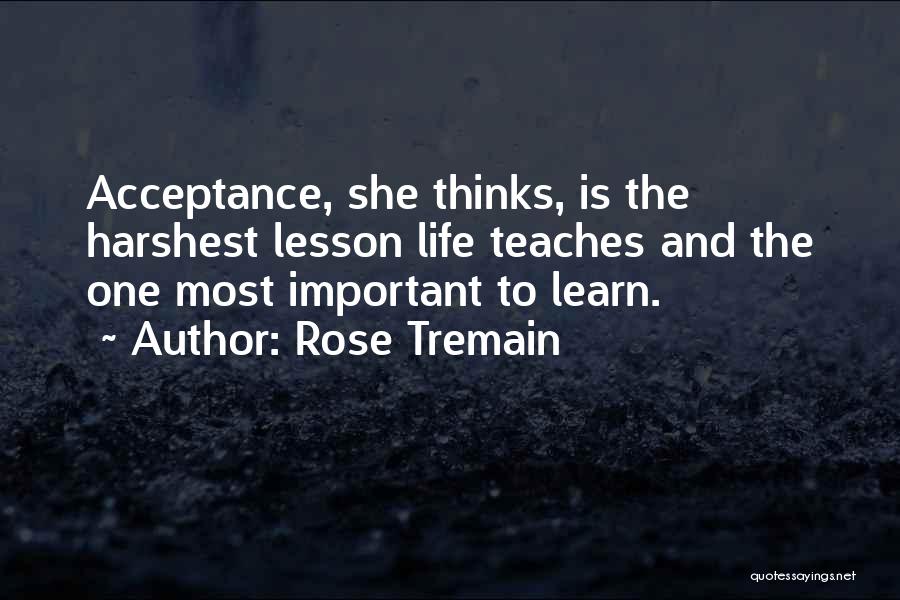 Rose Tremain Quotes 1151043