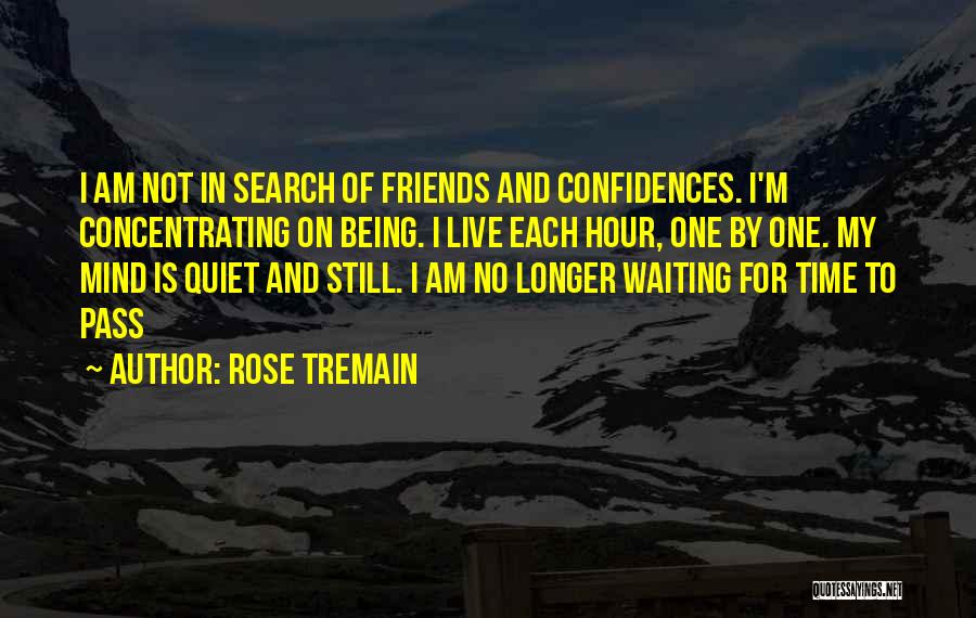 Rose Tremain Quotes 1165272