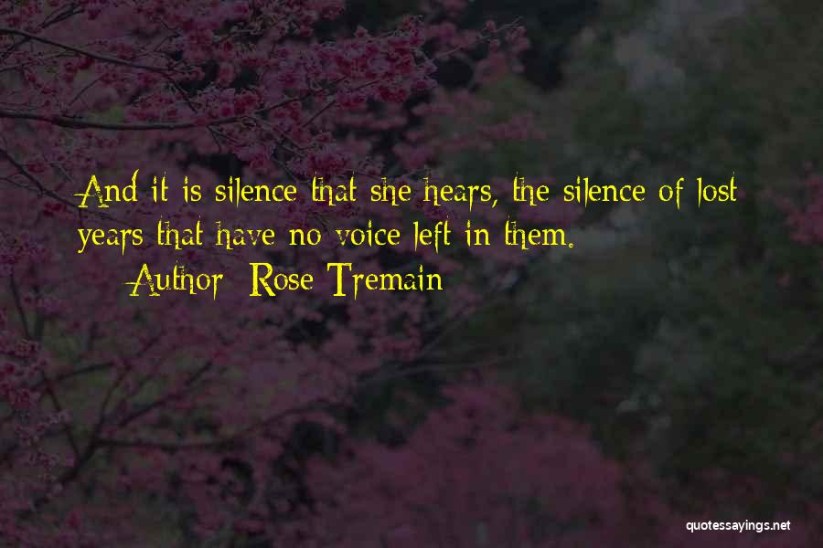 Rose Tremain Quotes 2069974