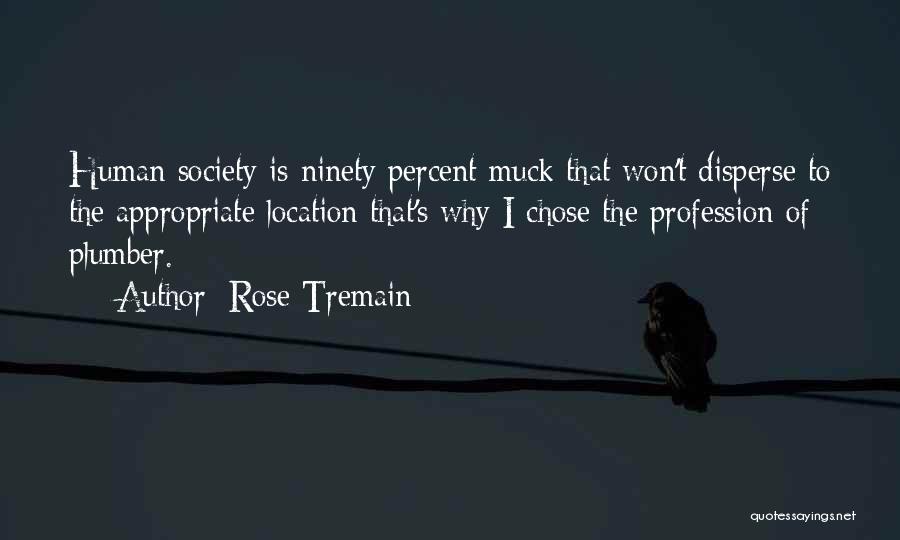 Rose Tremain Quotes 252709