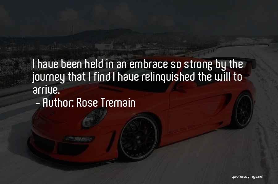 Rose Tremain Quotes 295457