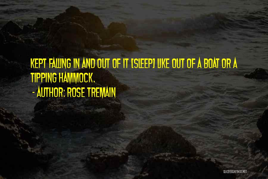 Rose Tremain Quotes 497624