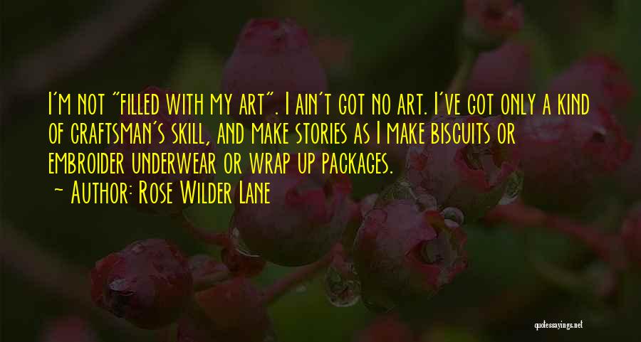 Rose Wilder Lane Quotes 1254141