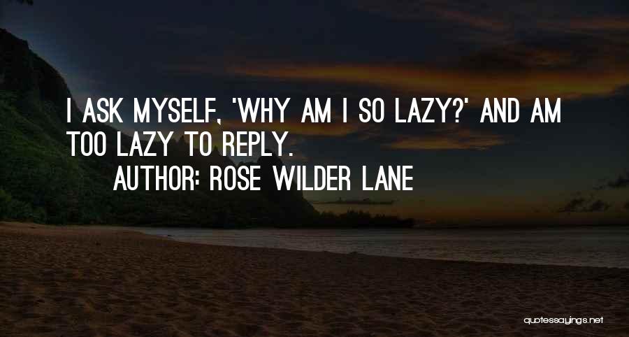 Rose Wilder Lane Quotes 1703790