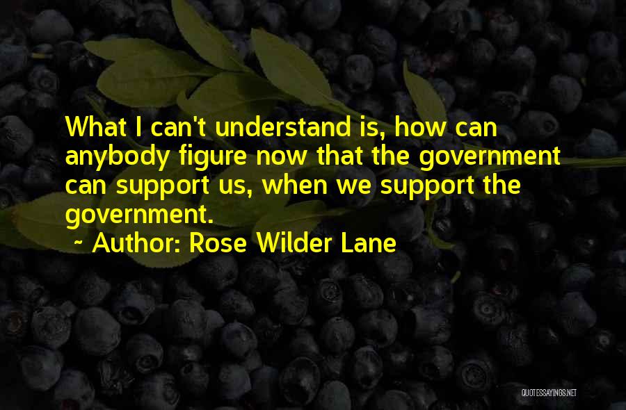 Rose Wilder Lane Quotes 1826753