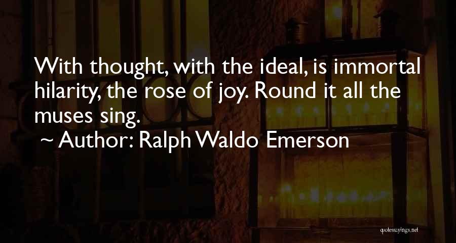 Rose With Quotes By Ralph Waldo Emerson