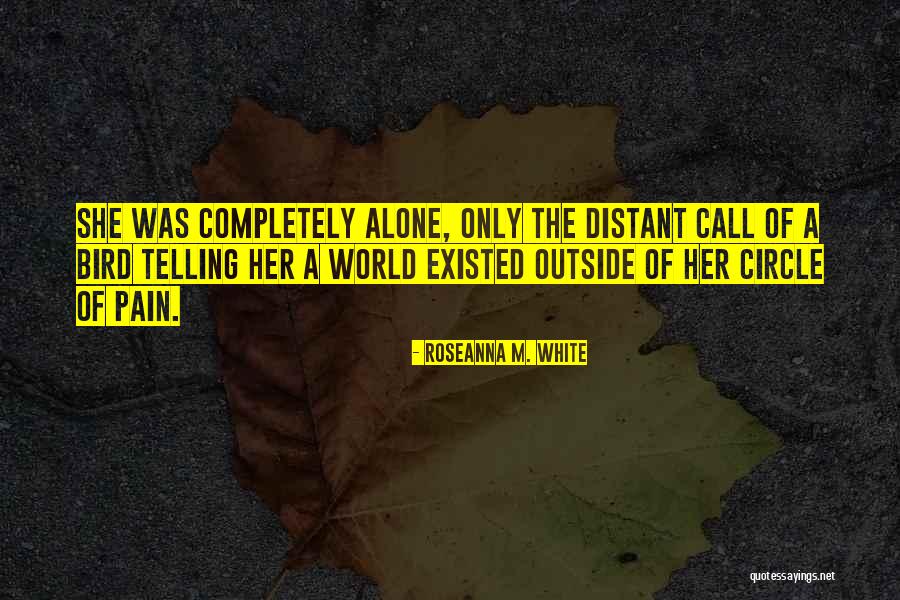 Roseanna M Quotes By Roseanna M. White Roseanna M Quotes By Roseanna M. White