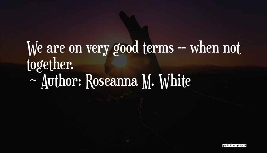 Roseanna M. White Quotes 895876