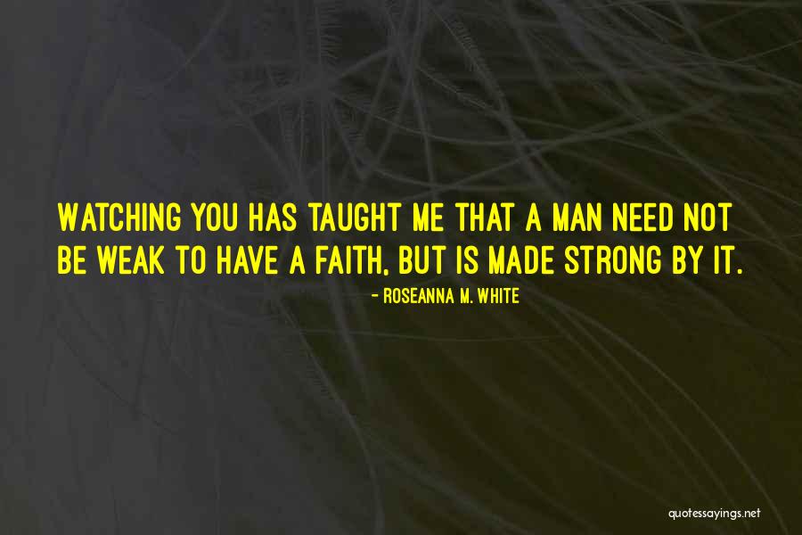 Roseanna Quotes By Roseanna M. White Roseanna Quotes By Roseanna M. White