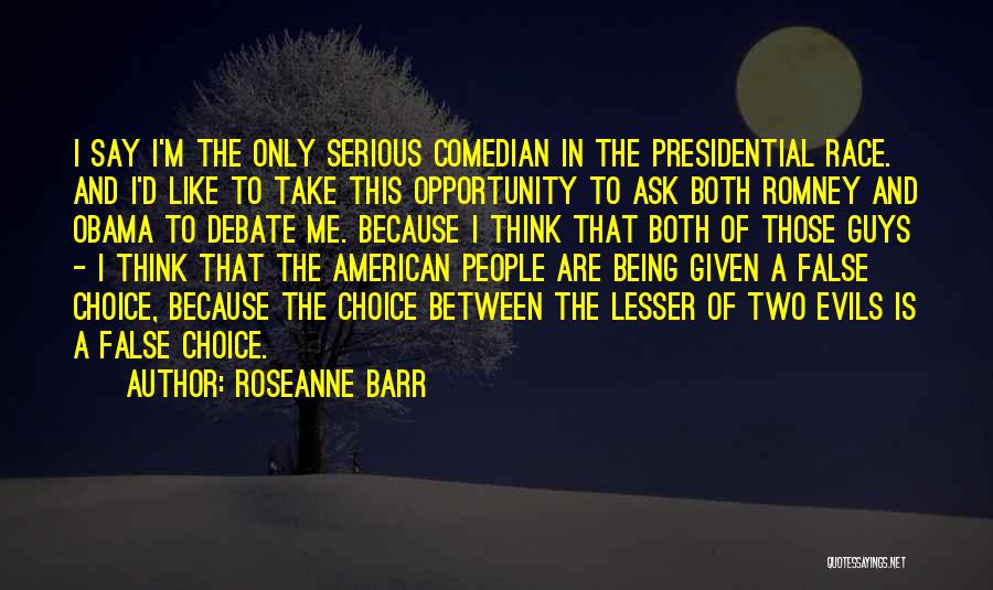 Roseanne Barr Quotes 1095994