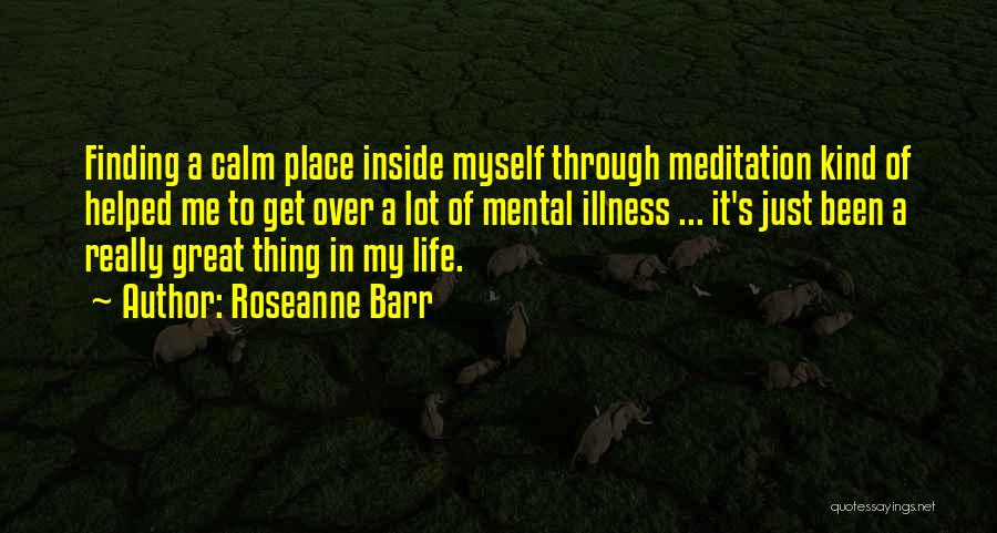 Roseanne Barr Quotes 126284
