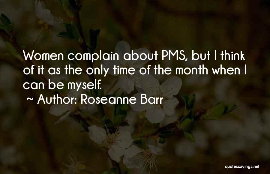 Roseanne Barr Quotes 1353319