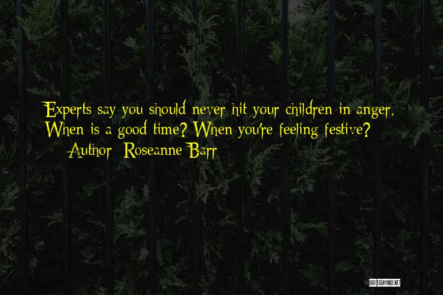 Roseanne Barr Quotes 1514166 Roseanne Barr Quotes 1514166