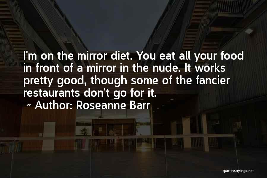 Roseanne Barr Quotes 1668255