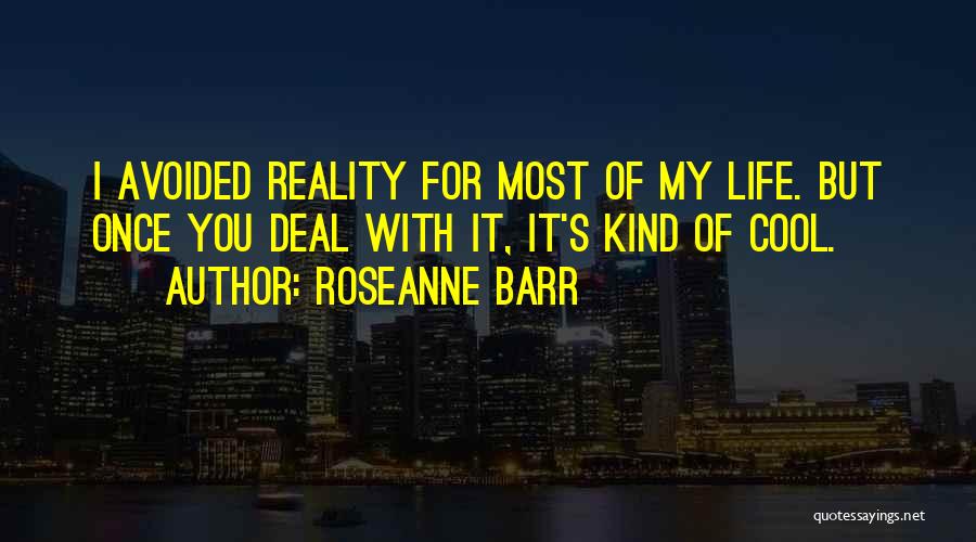 Roseanne Barr Quotes 167914