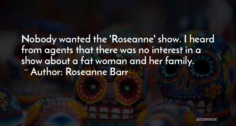 Roseanne Barr Quotes 1965469