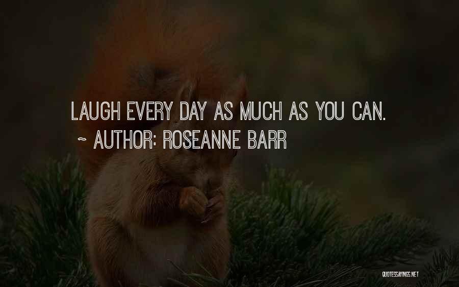 Roseanne Barr Quotes 281111