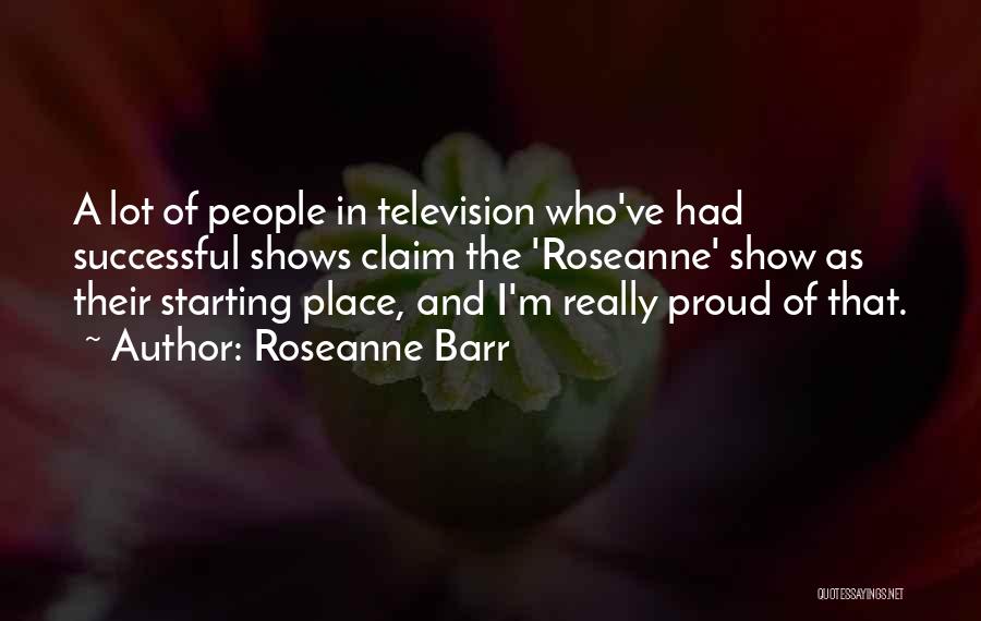 Roseanne Barr Quotes 509719