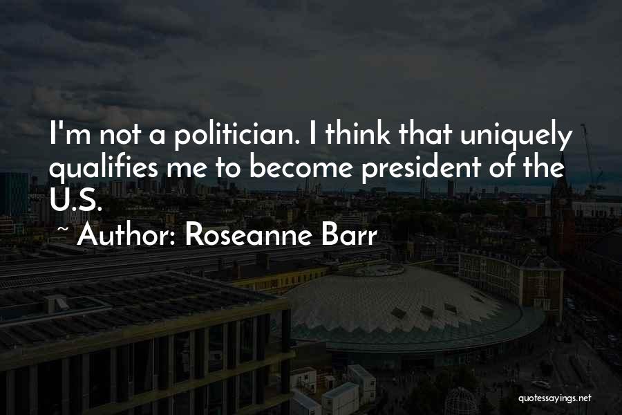 Roseanne Barr Quotes 859699