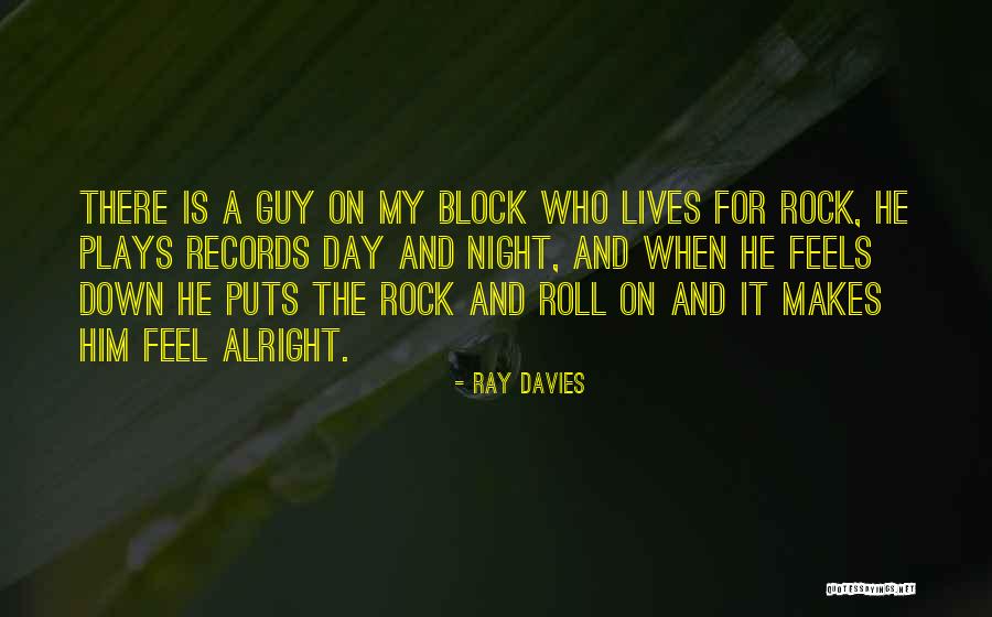 Roseanne Memorable Quotes By Ray Davies Roseanne Memorable Quotes By Ray Davies