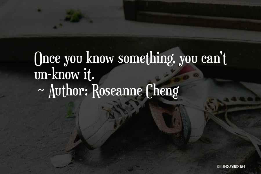 Roseanne Quotes By Roseanne Cheng