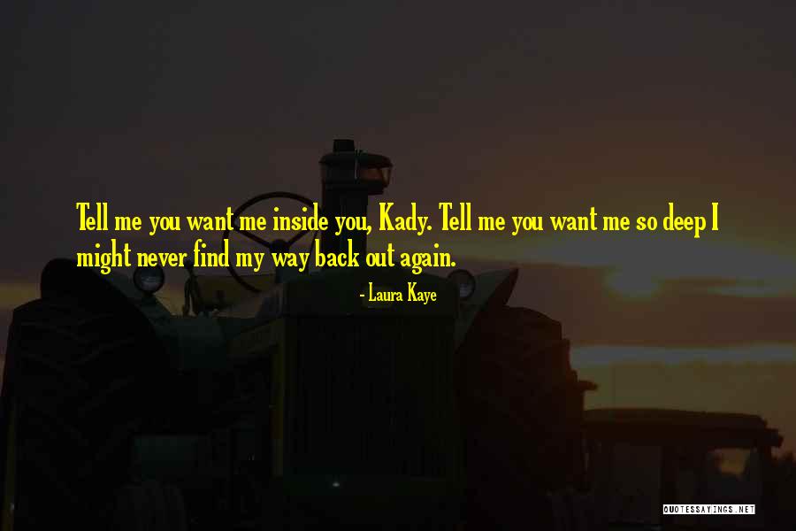 Roseannes Nuts Quotes By Laura Kaye Roseannes Nuts Quotes By Laura Kaye