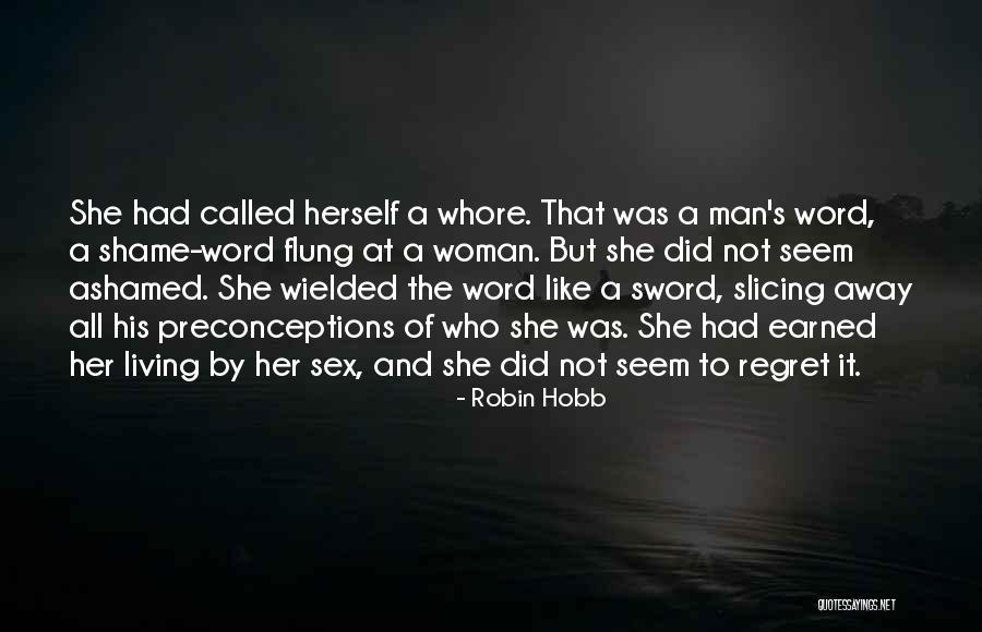 Roseannes Nuts Quotes By Robin Hobb Roseannes Nuts Quotes By Robin Hobb