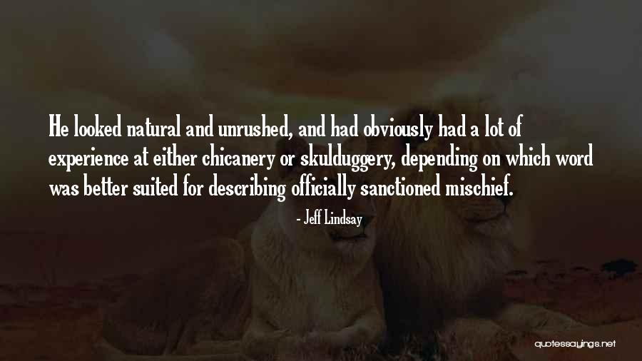 Roseaux Quotes By Jeff Lindsay Roseaux Quotes By Jeff Lindsay