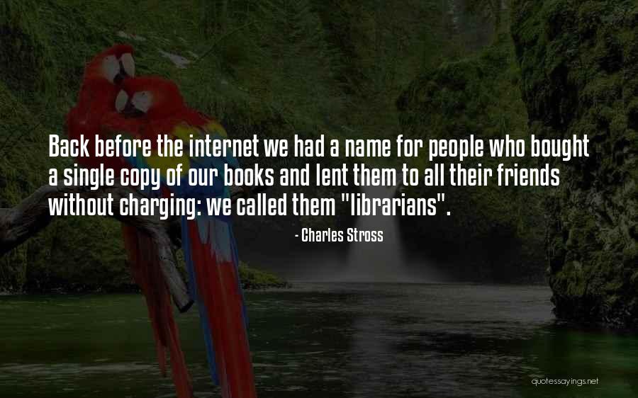 Roseaux Sauvages Quotes By Charles Stross Roseaux Sauvages Quotes By Charles Stross