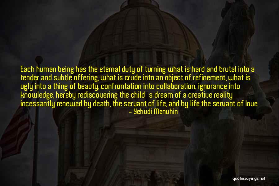 Rosebrook Village Quotes By Yehudi Menuhin Rosebrook Village Quotes By Yehudi Menuhin