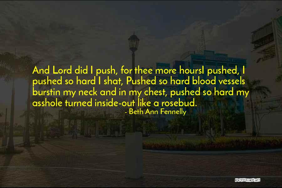 Rosebud Quotes By Beth Ann Fennelly