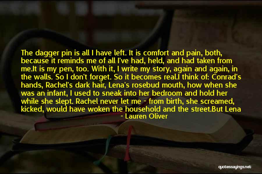 Rosebud Quotes By Lauren Oliver Rosebud Quotes By Lauren Oliver