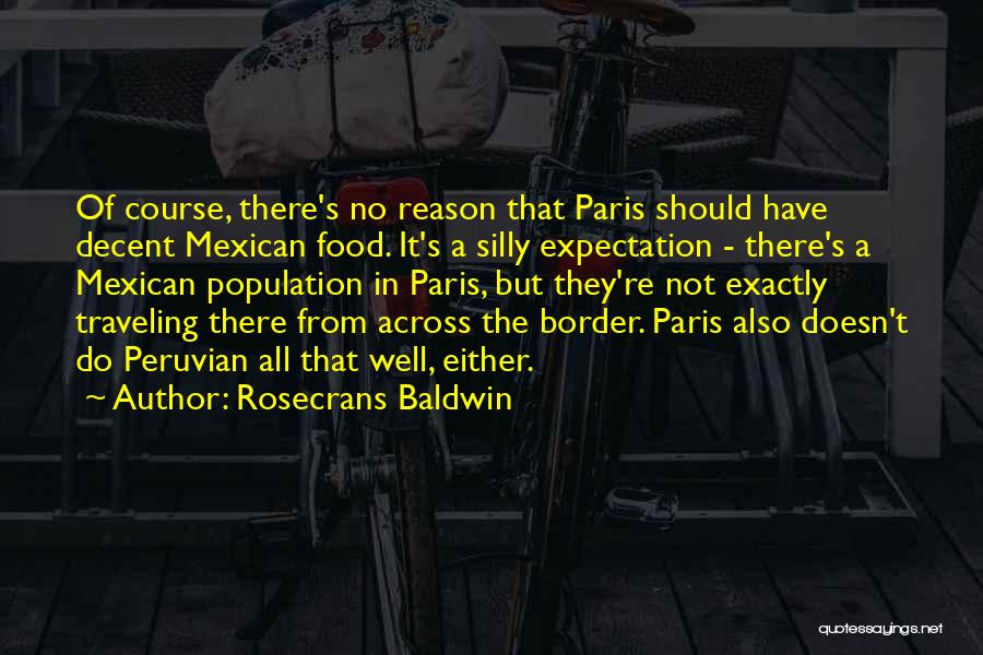 Rosecrans Baldwin Quotes 1816152