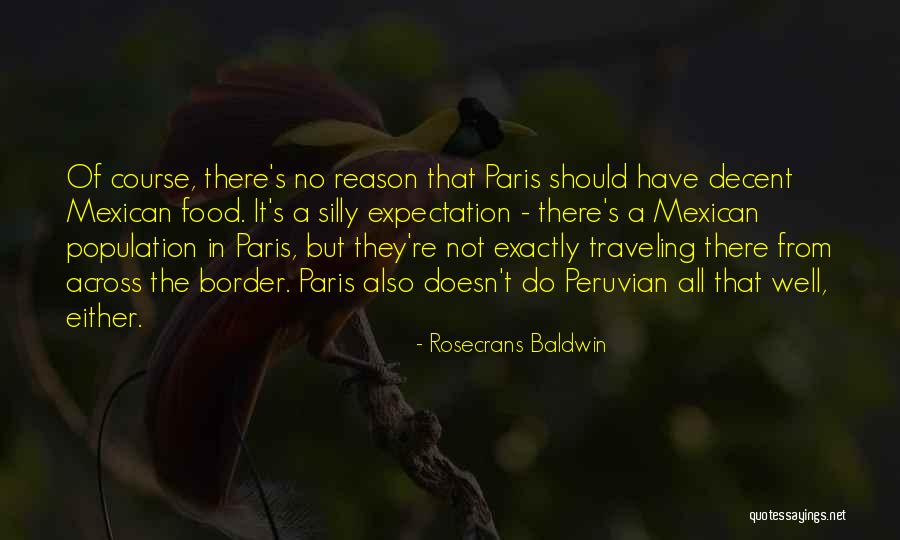 Rosecrans Quotes By Rosecrans Baldwin Rosecrans Quotes By Rosecrans Baldwin