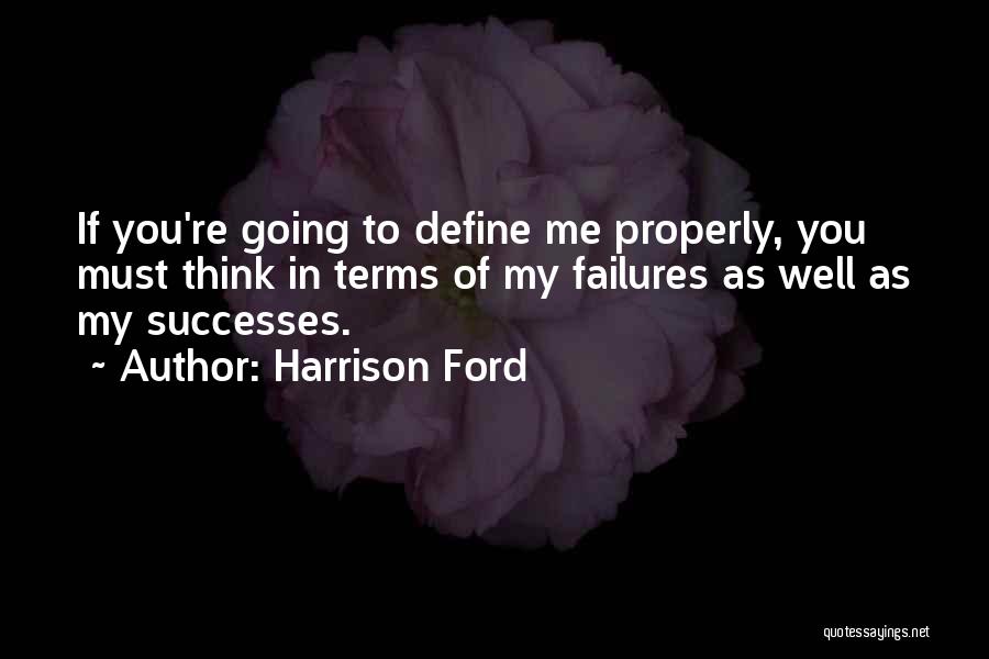 Roseflower Quotes By Harrison Ford