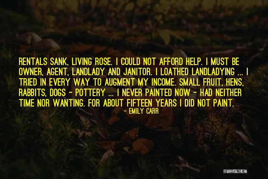 Rosegg Valley Quotes By Emily Carr Rosegg Valley Quotes By Emily Carr