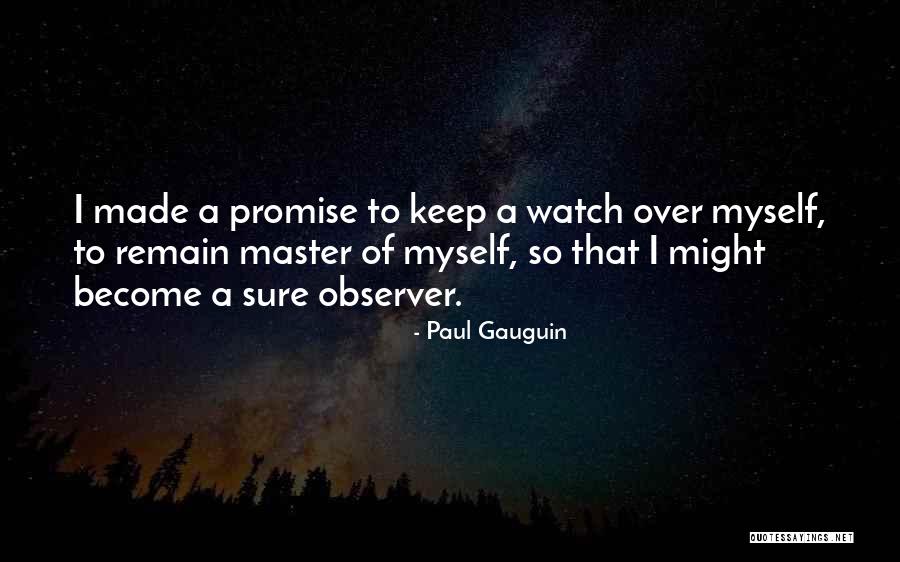 Roselee Butler Quotes By Paul Gauguin Roselee Butler Quotes By Paul Gauguin
