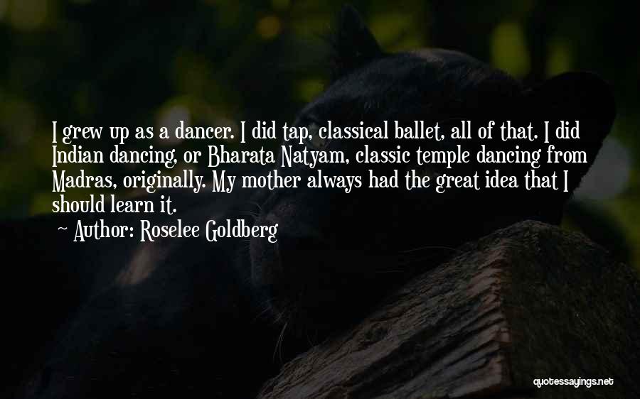 Roselee Goldberg Quotes 91982